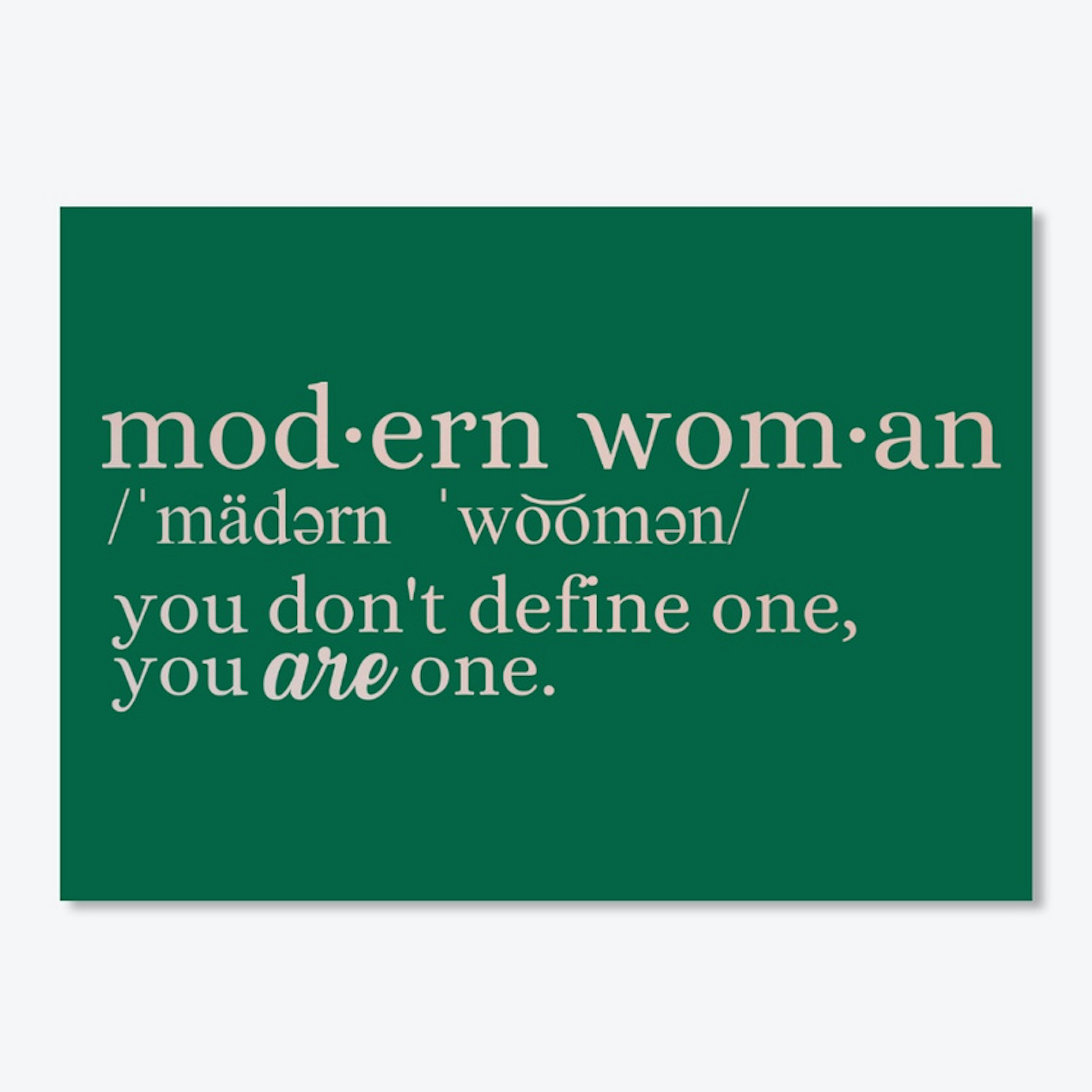 Modern Woman Definition - Pink Letters